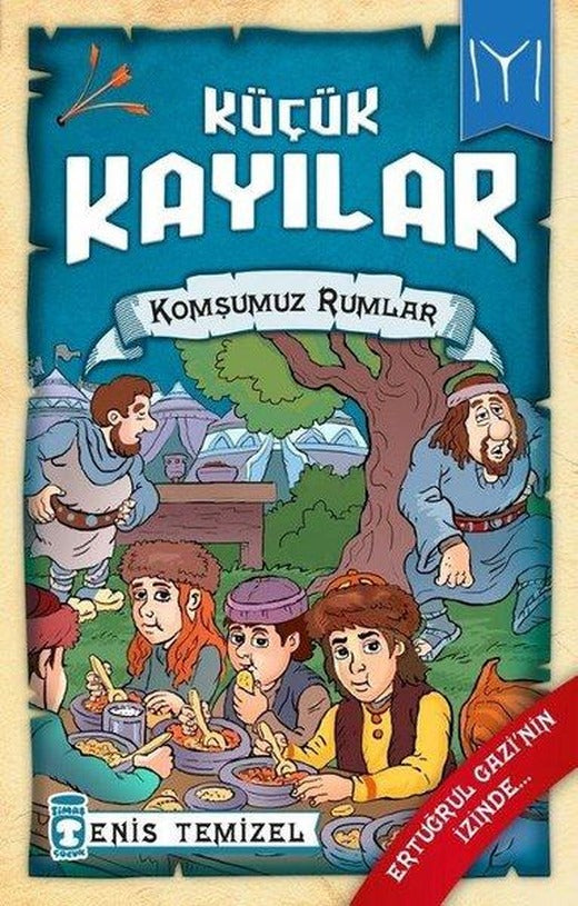 Komşumuz Rumlar: Küçük Kayılar-2 | Timaş Çocuk (İnce Kapak)