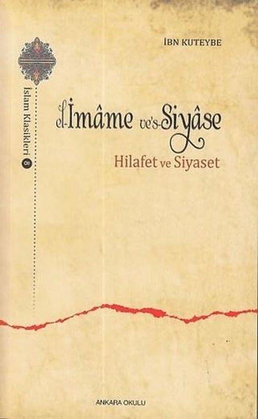 El-İmame ve’s-Siyase | Ankara Okulu Yayınları (Ciltsiz)
