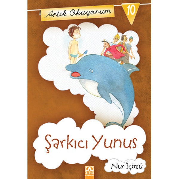 Artık Okuyorum 10 - Şarkıcı Yunus | Altın Kitaplar