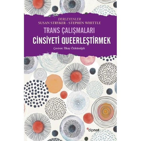 Cinsiyeti Queerleştirmek Trans Çalışmaları | Dipnot (İnce Kapak)