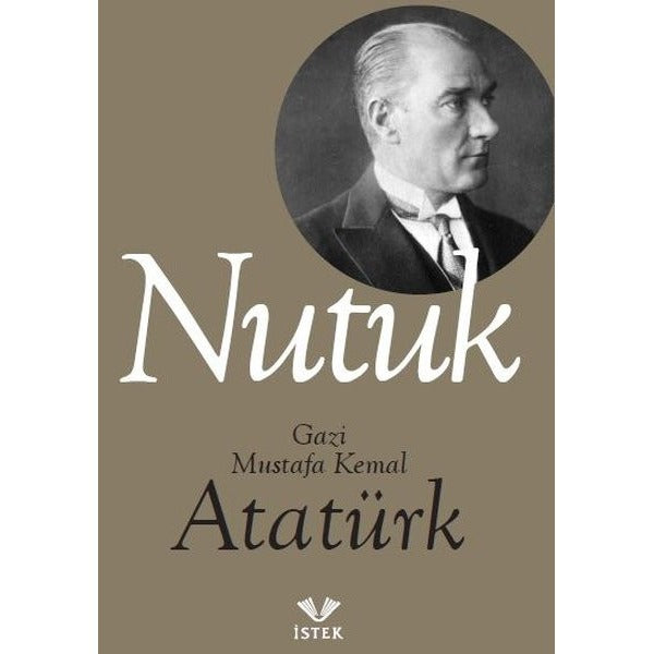 Nutuk | İstek
