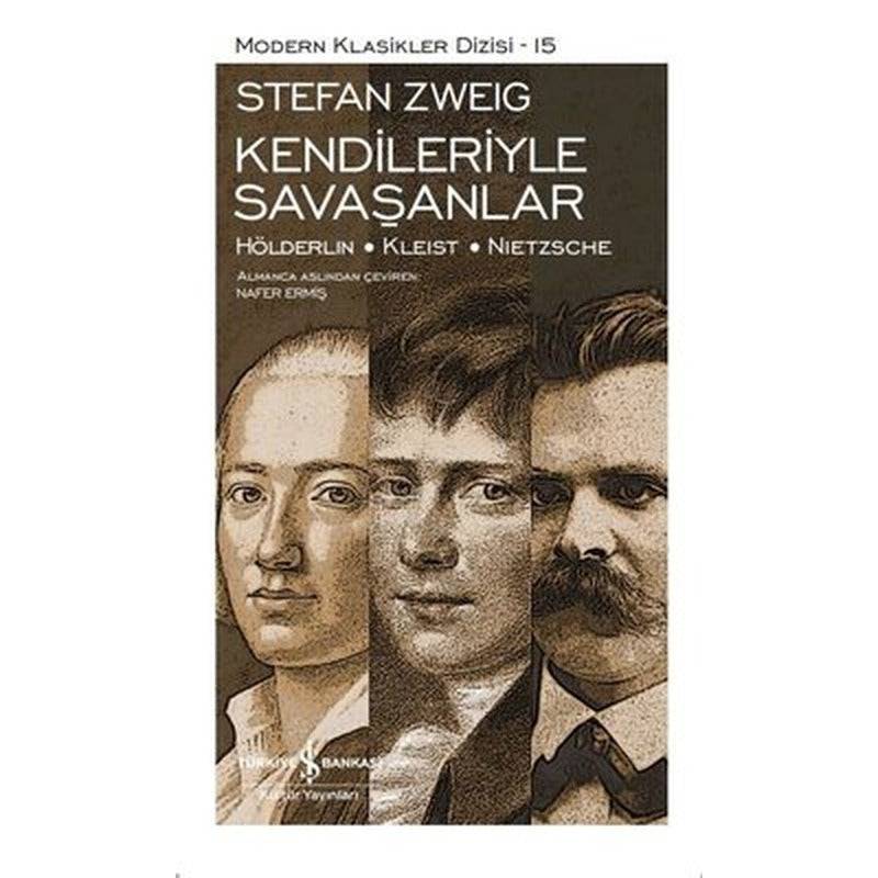 Kendileriyle Savaşanlar | İş Bankası Kültür Yayınları