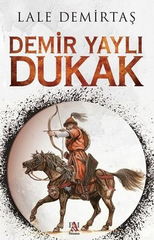 Demir Yaylı Dukak | Panama Yayıncılık