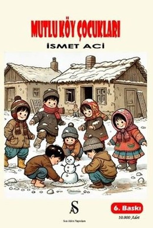 Mutlu Köy Çocukları | Son Adım Yayınları (İnce Kapak)