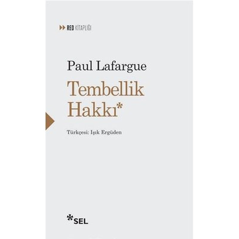 Tembellik Hakkı | Sel Yayıncılık