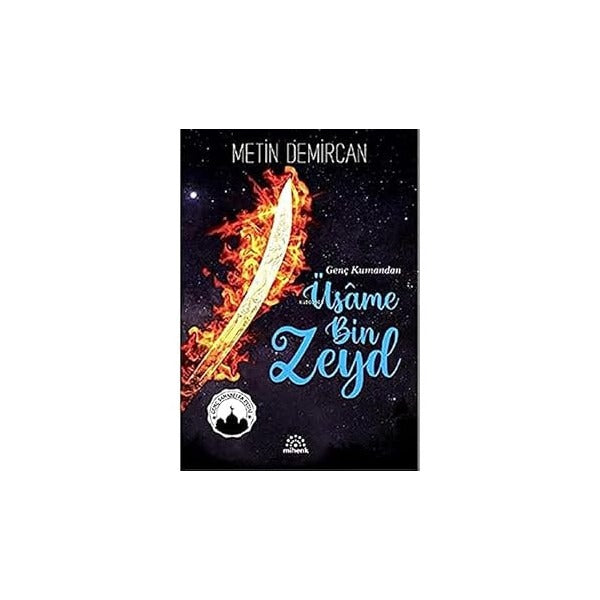 Genç Kumandan Üsame Bin Zeyd