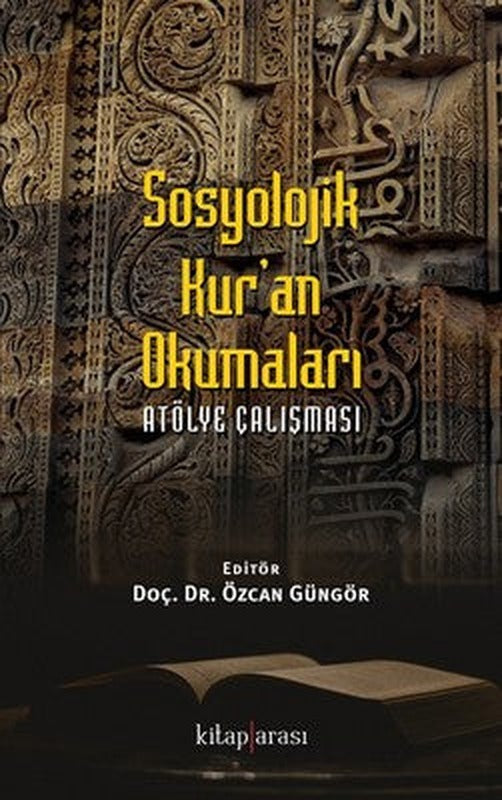 Sosyolojik Kuran Okumaları-Atölye Çalışması | Kitap Arası