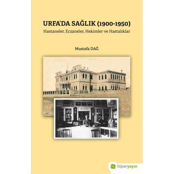 Urfa’da Sağlık (1900-1950)