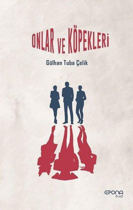 Onlar ve Köpekleri | Epona (İnce Kapak)