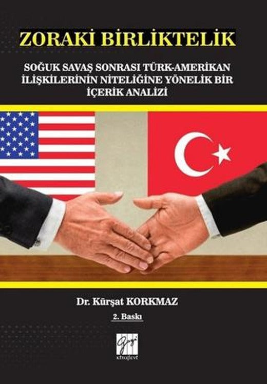 Zoraki Birliktelik | Gazi Kitabevi (Ciltsiz)