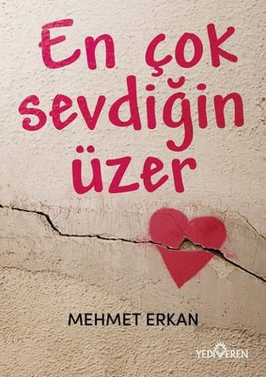 En Çok Sevdiğin Üzer | Yediveren Yayınları (İnce Kapak)