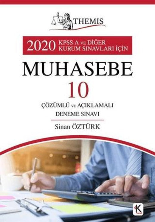 Themis 2020 KPSS A ve Diğer Kurum Sınavları İçin Muhasebe 10 Çözümlü ve Açıklamalı Deneme Sınavı | Kuram Kitap (Ciltsiz)