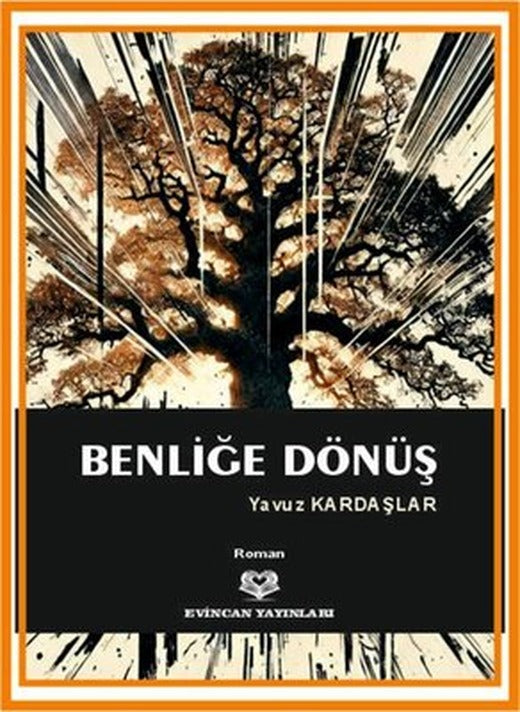 Benliğe Dönüş | Evincan Yayınları (İnce Kapak)