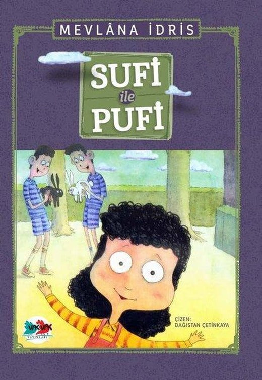 Sufi ile Pufi | Vakvak Yayınları (İnce Kapak)