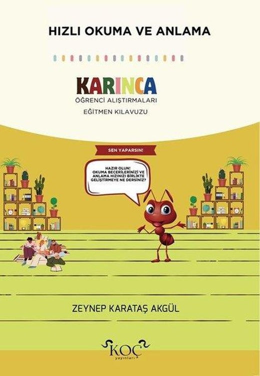 Hızlı Okuma ve Anlama - Karınca Öğrenci Alıştırmaları Eğitmen Kılavuzu | Koç Yayınları (Ciltli)