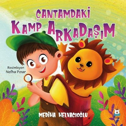 Çantamdaki Kamp Arkadaşım | Luna Yayınları