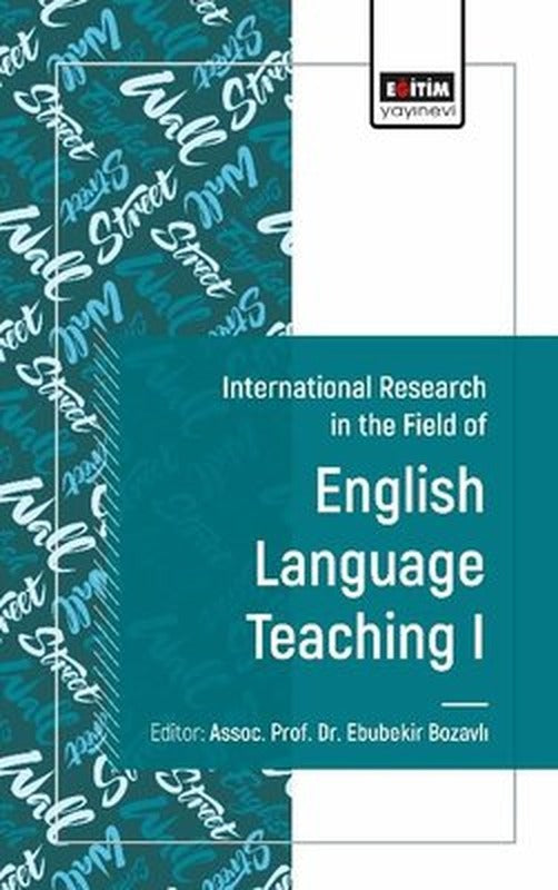 International Research in the Field of English Language Teaching 1 | Eğitim Yayınevi (İnce Kapak)