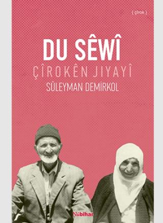 Du Sewi - Çîroken Jiyayi | Nubihar Yayınları (Ciltsiz) - Resim 1