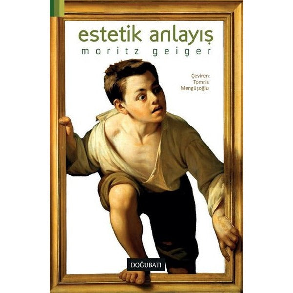 Estetik Anlayış | Doğu Batı Yayınları - Sanat Dizisi (İnce Kapak)
