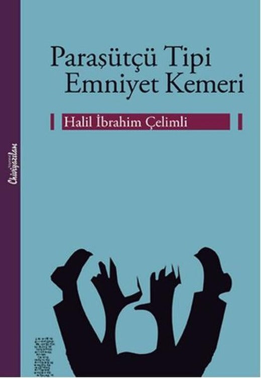Paraşütçü Tipi Emniyet Kemeri | Chiviyazıları Yayınevi - Roman Dizisi (İnce Kapak)