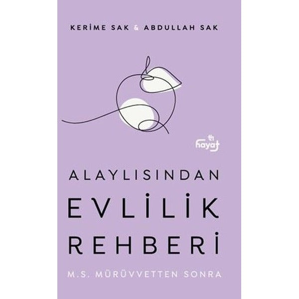 Alaylısından Evlilik Rehberi 2 - M. S. Mürüvvetten Sonra | Tin Hayat Yayınları (İnce Kapak)