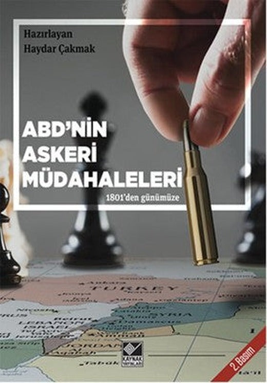 ABD'nin Askeri Müdahaleleri 1801'den Günümüze | Kaynak Yayınları