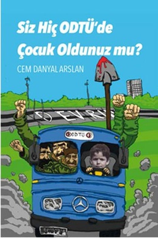Siz Hiç ODTÜ'de Çocuk Oldunuz mu? | Pusula Yayıncılık