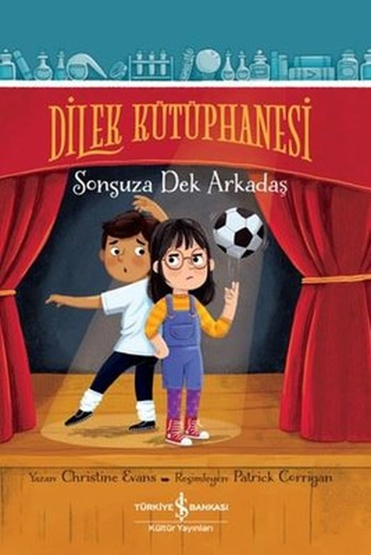 Dilek Kütüphanesi - Sonsuza Dek Arkadaş | İş Bankası Kültür Yayınları (İnce Kapak)