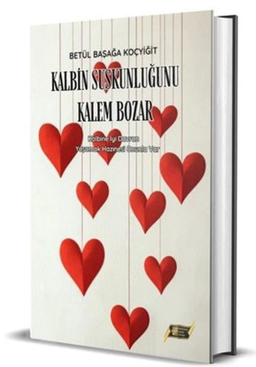 Kalbin Suskunluğunu Kalem Bozar | Dionysos Yayın Group (İnce Kapak )