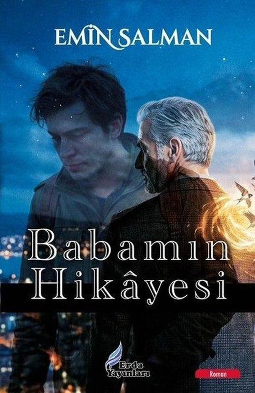 Babamın Hikayesi | Erda Yayınları (İnce Kapak)