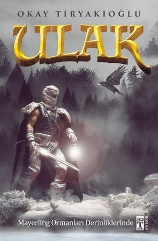 Ulak 4 - Mayerling Ormanları Derinliklerinde
