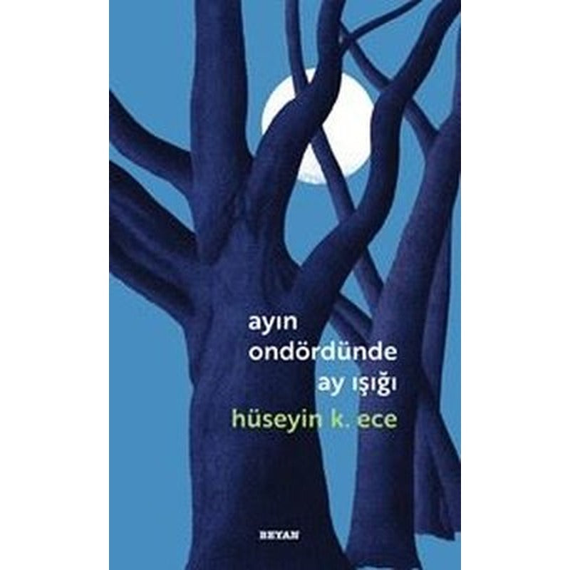 Ayın Ondördünde Ay Işığı | Beyan Yayınları