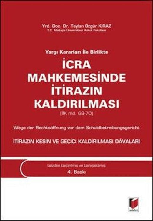 Yargı Kararları ile Birlikte İcra Mahkemesinde İtirazın Kaldırılması