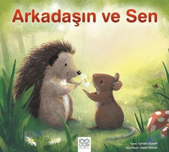 Arkadaşın ve Sen