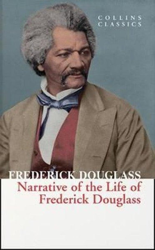 Narrative of the Life of Frederick Douglass - Collins Classics | Harper Collins Publishers (İnce Kapak)