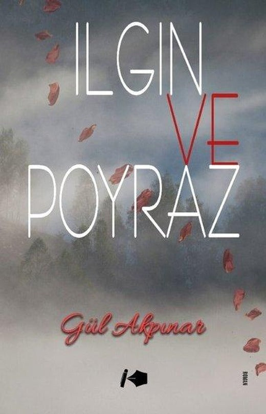 Ilgın ve Poyraz | Kalemşor Yayınları (İnce Kapak)