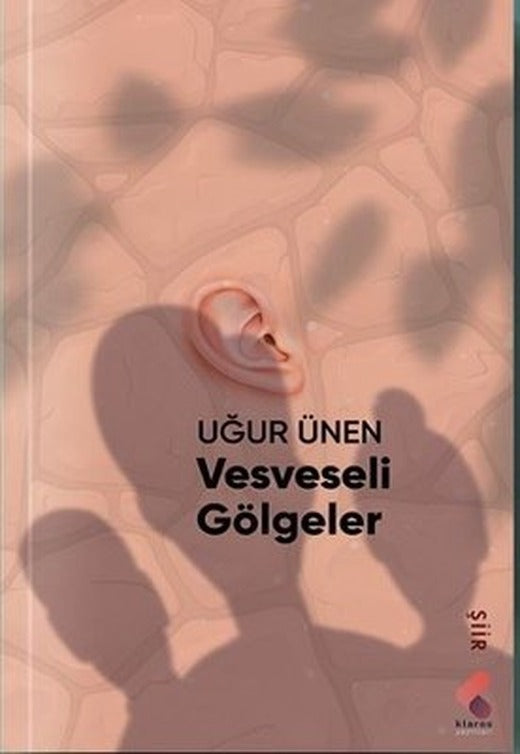 Vesveseli Gölgeler | Klaros Yayınları