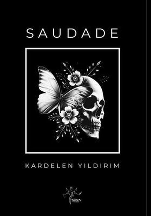 Saudade | Sirya Yayınları (Ciltli)