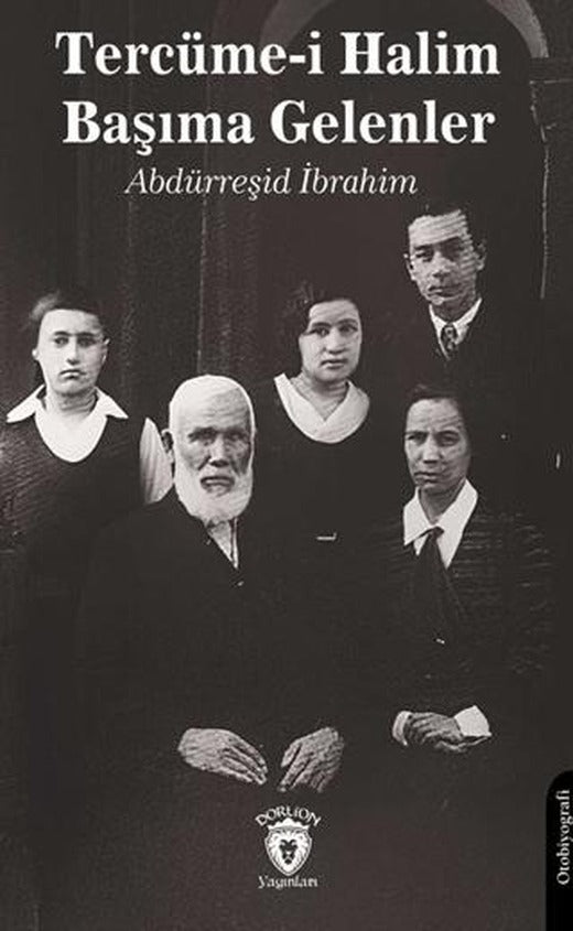 Tercüme-i Halim - Başıma Gelenler