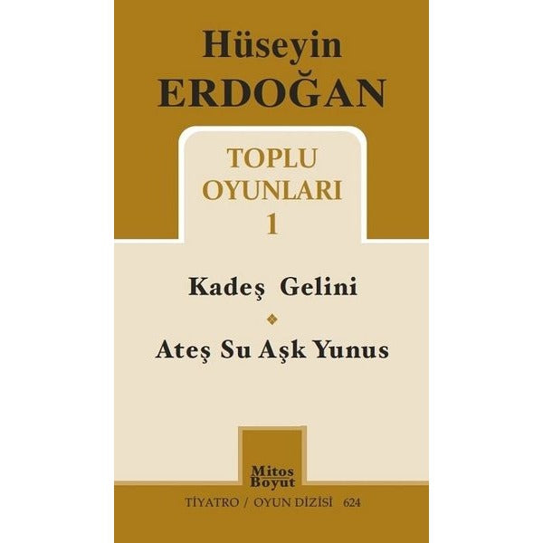 Hüseyin Erdoğan Toplu Oyunları-1 | Mitos Boyut Yayınları (İnce Kapak)