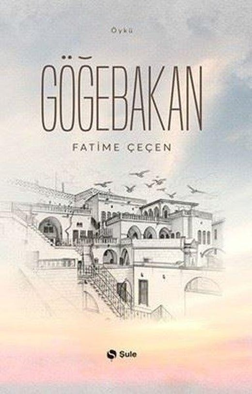 Göğebakan | Şule Yayınları (İnce Kapak)