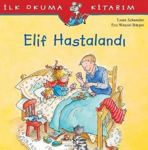 Elif Hastalandı | İş Bankası Kültür Yayınları