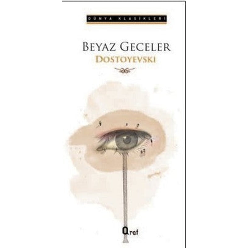 Beyaz Geceler | Araf Yayıncılık