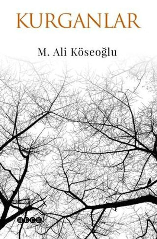 Kurganlar | Hece Yayınları (Ciltsiz)