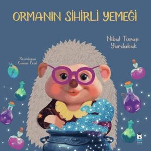 Ormanın Sihirli Yemeği | Luna Çocuk Yayınları (Ciltsiz)