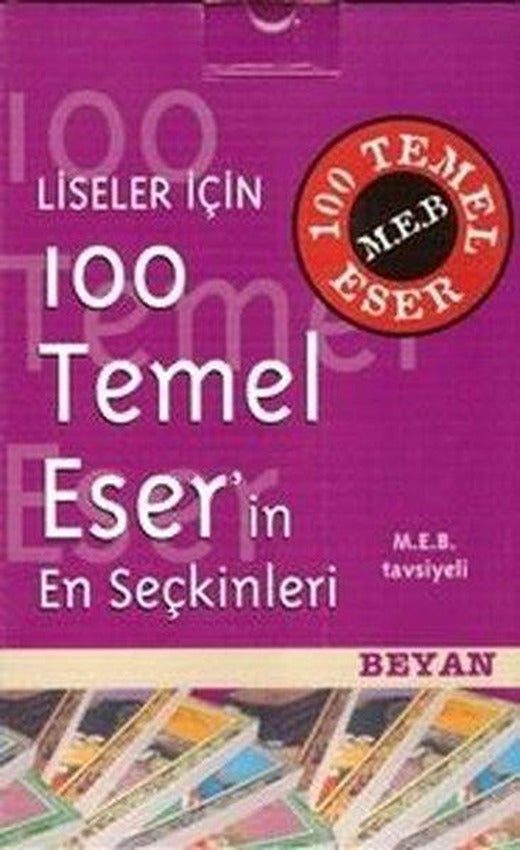 Liseler İçin 100 Temel Eser Seti - 10 Kitap Takım | Beyan Yayınları (İnce Kapak)