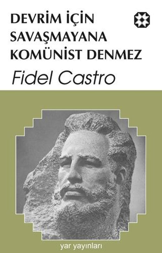 Devrim için Savaşmayana Komünist Denmez | Yar Yayınları (Ciltsiz)