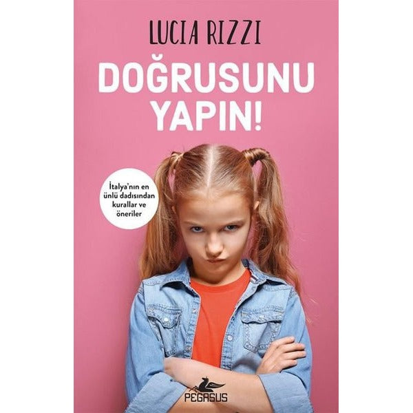 Doğrusunu Yapın! | Pegasus (İnce Kapak)