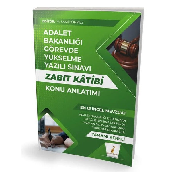 GYS Adalet Bakanlığı Görevde Yükselme Yazılı Sınavı Zabıt Katibi Konu Anlatımı | Pelikan Yayınları (İnce Kapak)