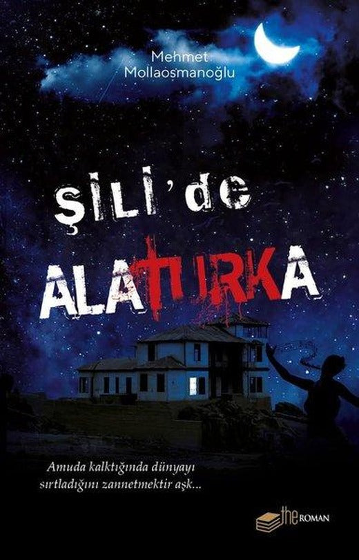 Şili'de Alaturka | The Roman (İnce Kapak)